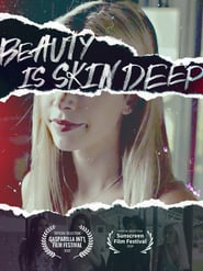 Beauty Is Skin Deep