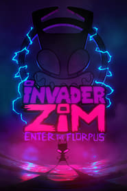 Invader ZIM: Enter the Florpus